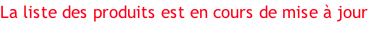 La liste des produits est en cours de mise à jour